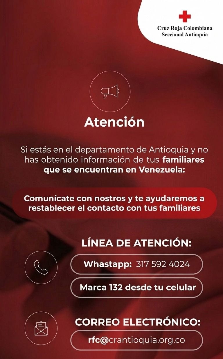Comunícate con nosotros y te ayudaremos a restablecer el contacto con tus familiares
WhatsApp: 317 592 40 24
Correo electrónico: rcf@crantioquia.org.co
Desde celular marcando 132